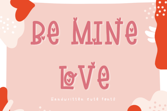 Be Mine Love Typeface for Modern Brand Identity