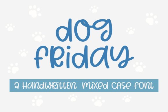 Dog Friday Font for Creative Makers and Handmade Designers