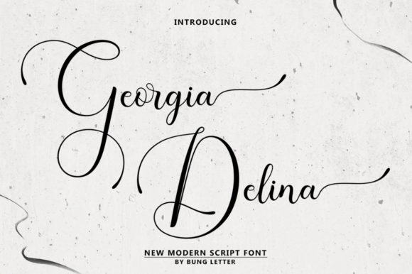 Georgia Delina: The Romantic Script Font for Elegant Branding