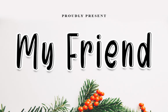 My Friend Font Review for Handmade Branding