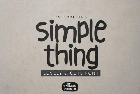 Simple Thing: The Cute Handwritten Font for Scroll-Stopping Brand Content